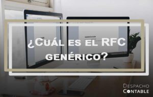 RFC Genérico SAT: Factura Correctamente en CFDI 4.0