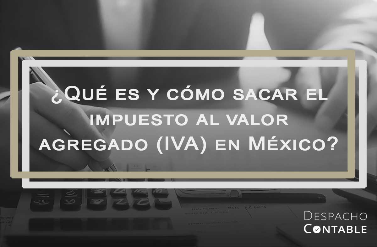 como sacar el impuesto al valor agregado